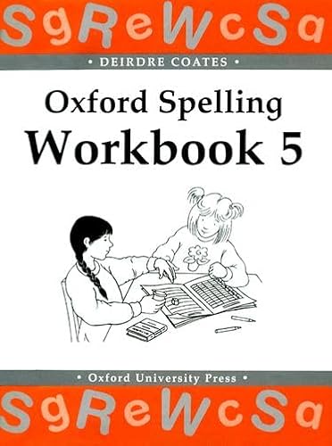 Oxford Spelling Workbooks: Workbook 5 von Oxford University Press
