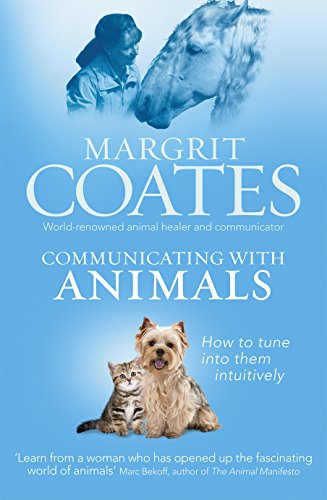 Communicating with Animals: How to tune into them intuitively von Rider