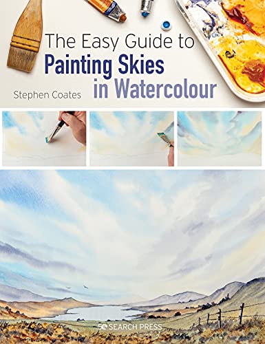 The Easy Guide to Painting Skies in Watercolour von Search Press Ltd