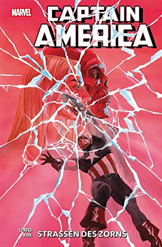 Captain America - Neustart: Bd. 5: Straßen des Zorns von Panini Verlags GmbH