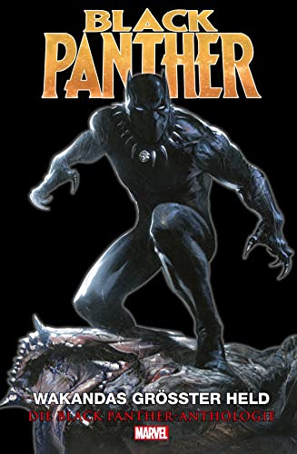 Black Panther Anthologie: Wakandas größter Held von Panini