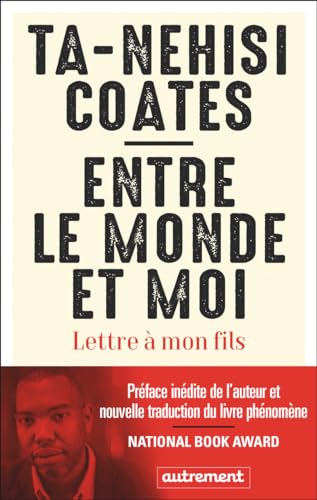 Entre le monde et moi: Lettre à mon fils