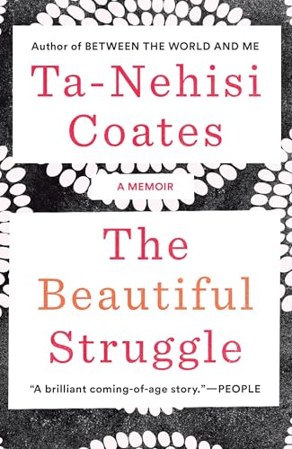 The Beautiful Struggle: A Memoir von One World