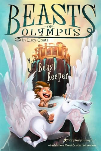 Beasts of Olympus - Beast Keeper (Beasts of Olympus, 1)