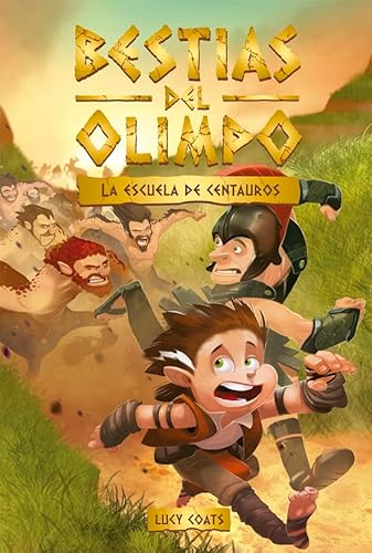Bestias del Olimpo 5. La escuela de centauros