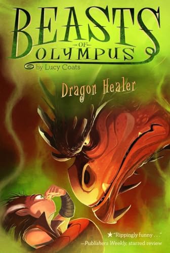 Dragon Healer (Beasts of Olympus, 4, Band 4)