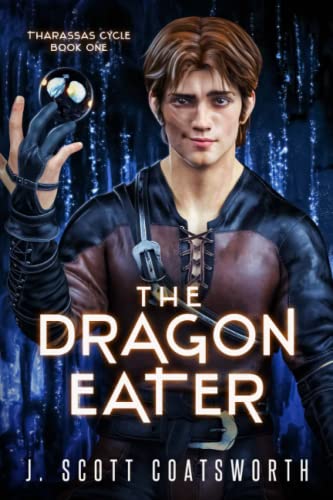 The Dragon Eater (The Tharassas Cycle, Band 1)