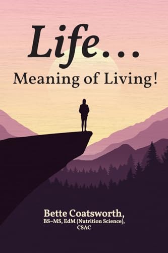 Life... Meaning of Living! von Christian Faith Publishing