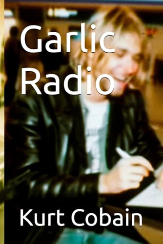 Garlic Radio von Independently published