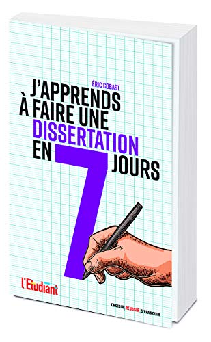 J'apprends à faire une dissertation en 7 jours ! von L'ÉTUDIANT