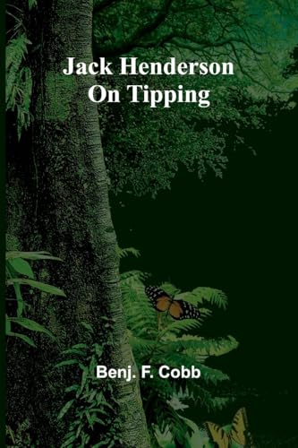 Jack Henderson On Tipping von Alpha Editions
