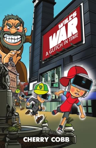 Will's War: A Glitch in Time von Candy Jar Books