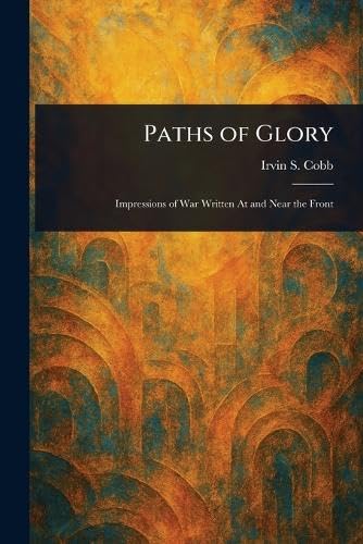 Paths of Glory von Anson Street Press