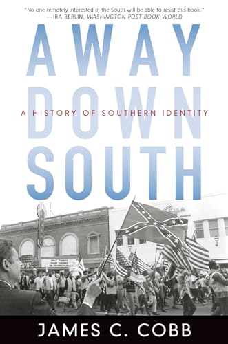 Away Down South: A History of Southern Identity von OUP USA