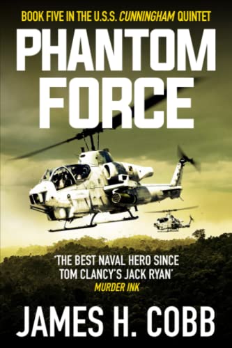 Phantom Force (The U.S.S. Cunningham, Band 5) von Silvertail Books