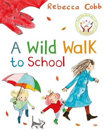 A Wild Walk to School von Macmillan Children's Books
