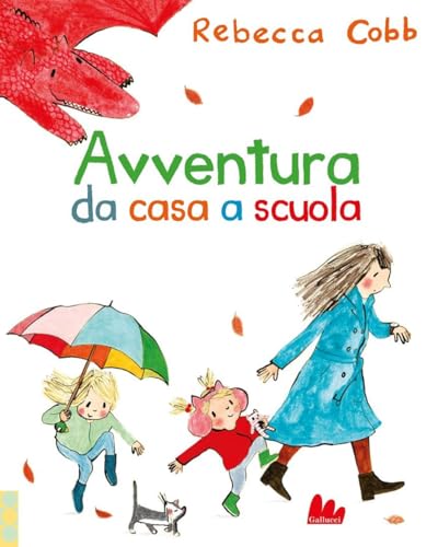 Avventura da casa a scuola. Ediz. a colori (Illustrati) von Gallucci