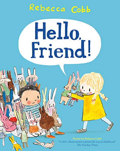 Hello Friend! von Macmillan Children's Books