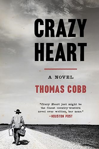 Crazy Heart: A Novel von Harper Perennial