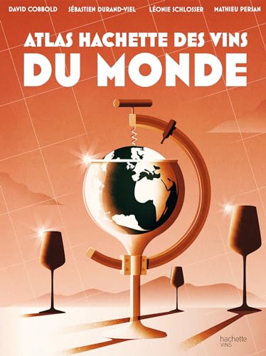 Atlas Hachette des vins du monde