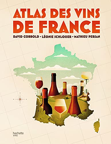 Atlas des vins de France von HACHETTE PRAT