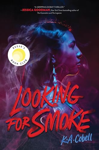 Looking for Smoke: Now a Reese's YA Book Club Pick! A Gripping Thriller of Secrets and Survival on the Blackfeet Reservation