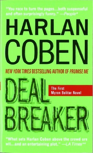Deal Breaker: The First Myron Bolitar Novel