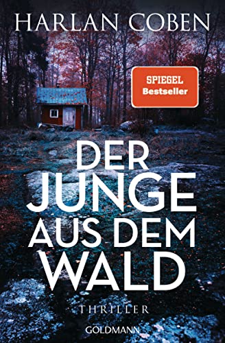 Der Junge aus dem Wald: Thriller (Wilde ermittelt, Band 1) von Goldmann TB