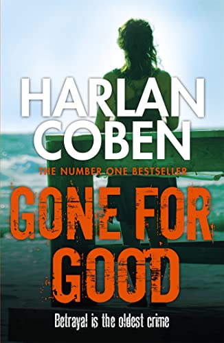 Gone for Good: From the Number One bestselling creator of the hit Netflix series Missing You Gone for Good: From the Number One bestselling creator of the hit Netflix series Missing You
