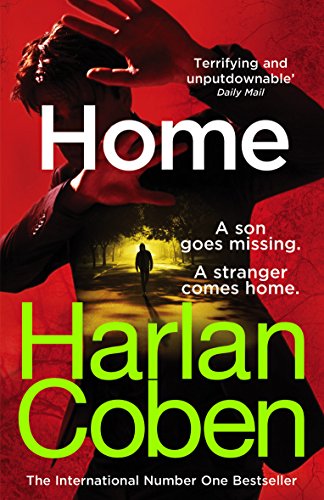 Home: From the #1 bestselling creator of the hit Netflix series Fool Me Once (Myron Bolitar) von ARROW