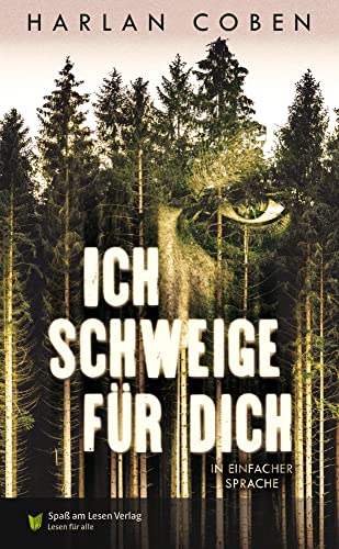 Ich schweige für dich: In Einfacher Sprache von Spaß am Lesen Verlag