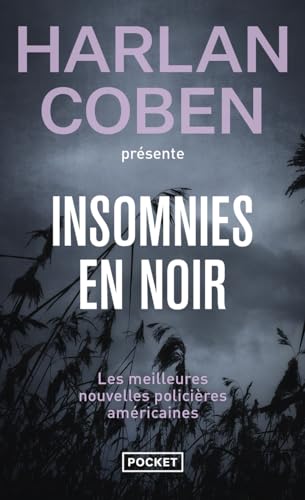 Insomnies en noir: Les meilleures nouvelles policières américaines 2013 Insomnies en noir: Les meilleures nouvelles policières américaines 2013 von Pocket