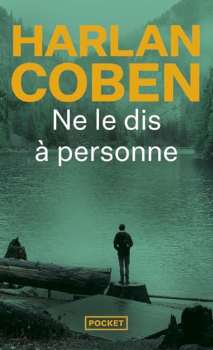 Ne le dis à personne... Ne le dis à personne... von Pocket