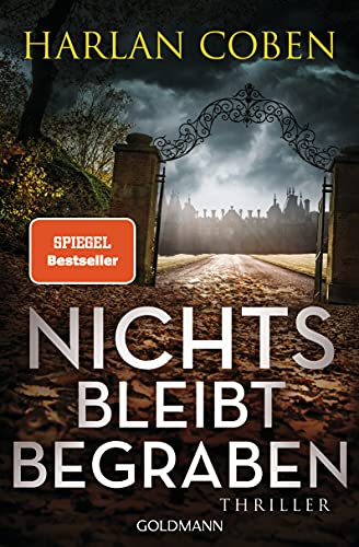 Nichts bleibt begraben: Thriller von Goldmann TB