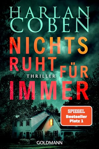 Nichts ruht für immer: Thriller (Myron-Bolitar-Reihe, Band 12) von Goldmann