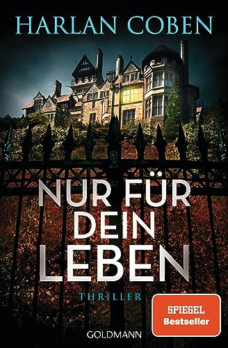 Nur für dein Leben: Thriller von Goldmann Verlag