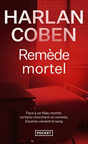 Remède mortel Remède mortel