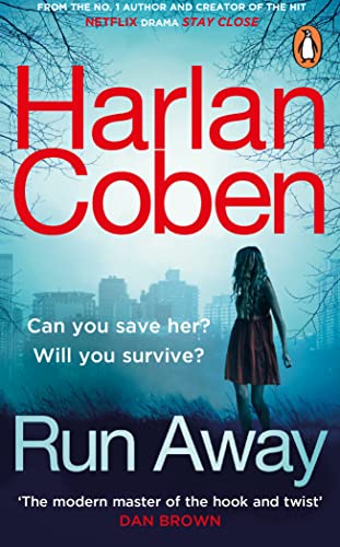 Run Away: From the #1 bestselling creator of the hit Netflix series Fool Me Once