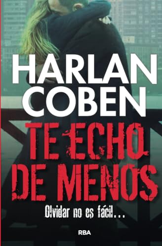 Te echo de menos (Serie Negra)