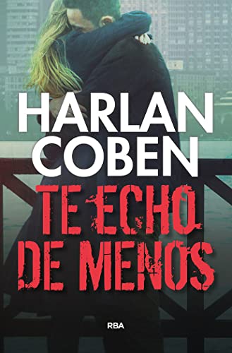 Te Echo de Menos (Serie Negra)