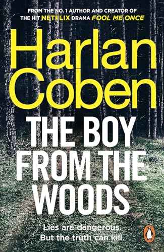 The Boy from the Woods: From the #1 bestselling creator of the hit Netflix series Fool Me Once The Boy from the Woods: From the #1 bestselling creator of the hit Netflix series Fool Me Once