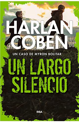 Un largo silencio: Myron Bolitar 11 (Serie Negra, Band 11)