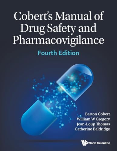 COBERT MNL DRUG SAFETY (4TH ED): 4th Edition von World Scientific