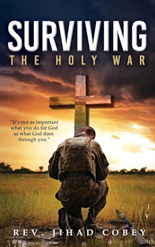 Surviving the Holy War von Authors' Tranquility Press