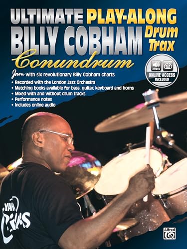 Ultimate Play-Along Drum Trax: Billy Cobham Conundrum - Jam with Six Revolutionary Billy Cobham Charts (incl. CD): Jam with Six Revolutionary Billy Cobham Charts, Book & Online Audio