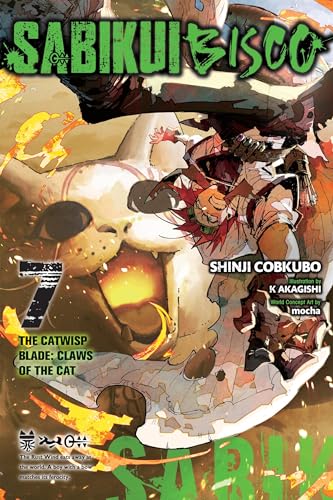 Sabikui Bisco, Vol. 7 (light novel): Claws of the Cat (Sabikui Bisco, 7)