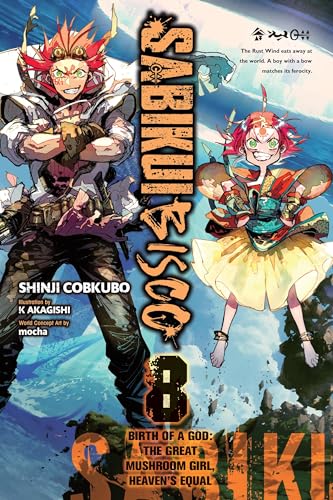 Sabikui Bisco, Vol. 8 (light novel): Volume 8 (SABIKUI BISCO LIGHT NOVEL SC)