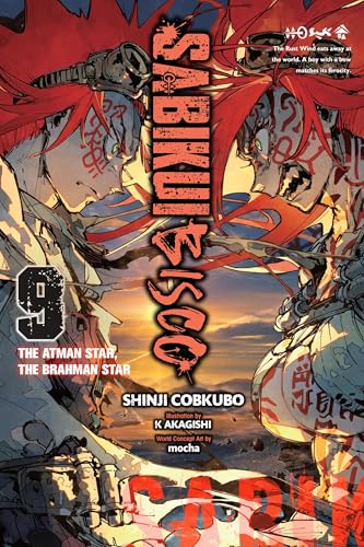 Sabikui Bisco, Vol. 9 (light novel): The Atman Star, the Brahman Star (SABIKUI BISCO LIGHT NOVEL SC) von Yen Press