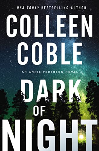 Dark of Night (An Annie Pederson Novel, Band 2)