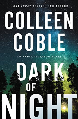 Dark of Night (An Annie Pederson Novel, Band 2) von Thomas Nelson